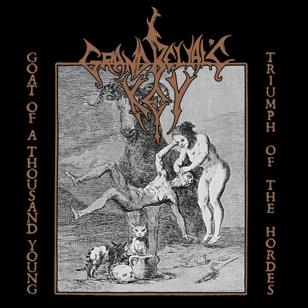 Grand Belial's Key – Goat Of A Thousand Young / Triumph Of The Hordes (CD USADO)
