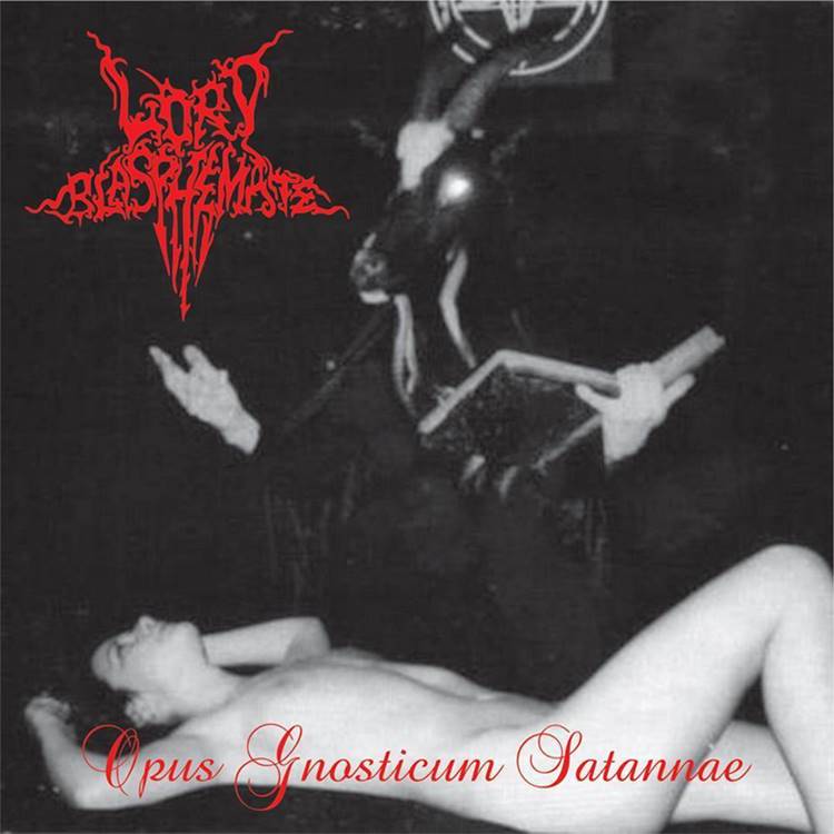 Lord Blasphemate – Opus Gnosticum Satanna (CD USADO)