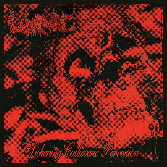 Larvae - Sickening Cadaveric Perversion (LP VERMELHO 7'')