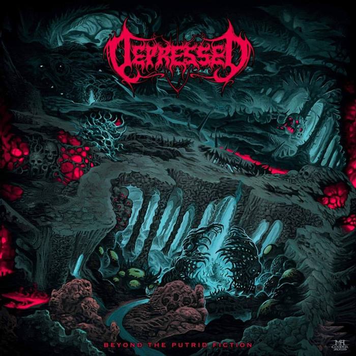 Depressed - Beyound the Putrid Fiction