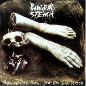 Pungent Stench - For God Your Soul... For Me Your Flesh
