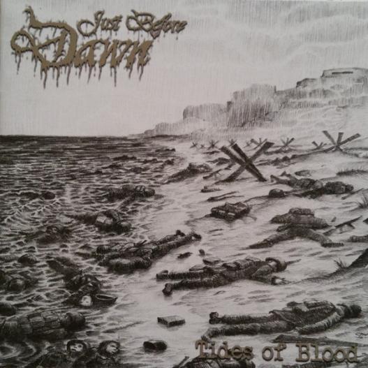 Just Before Dawn - Tides Of Blood