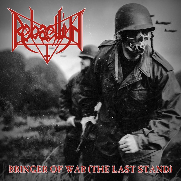 Rebaelliun - Bringer Of War (The Last Stand) (SLIPCASE)