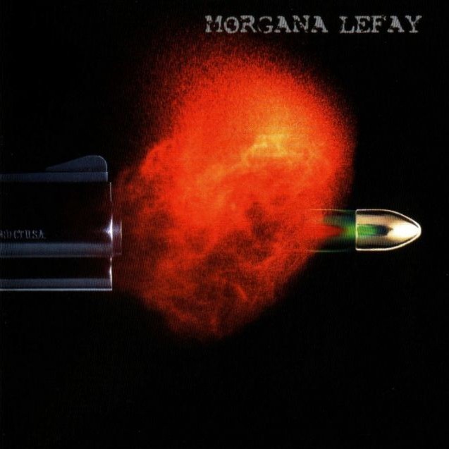 Morgana Lefay - Morgana Lefay
