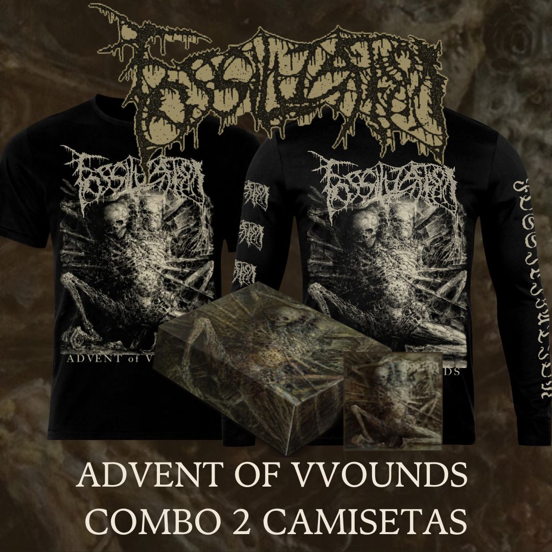 FOSSILIZATION - ADVENT OF WOUNDS (COMBO ESPECIAL)
